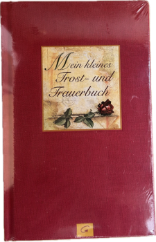 MEIN KLEINES TROST UND TRAUERBUCH